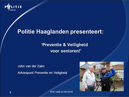 Politie Haaglanden presenteert: