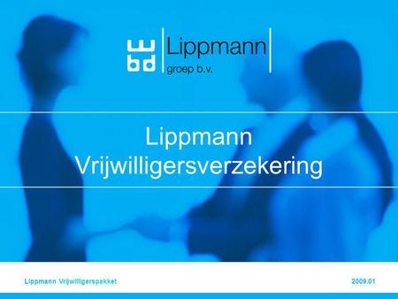 LippmannVrijwilligerspakket2009.01 Lippmann Vrijwilligersverzekering.