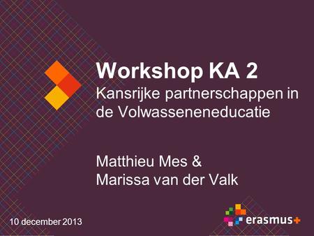 Workshop KA 2 Kansrijke partnerschappen in de Volwasseneneducatie