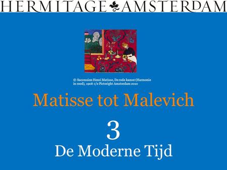 3 Matisse tot Malevich De Moderne Tijd
