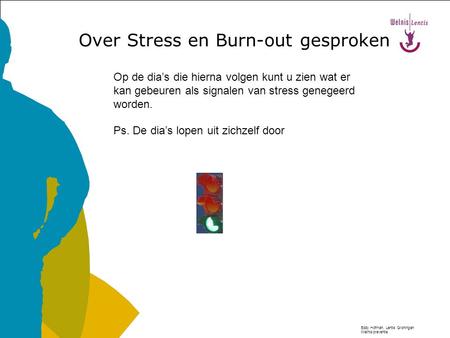 Over Stress en Burn-out gesproken