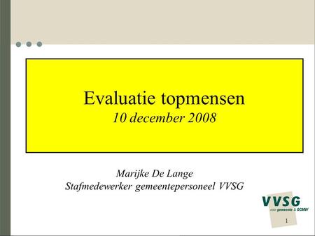 Evaluatie topmensen 10 december 2008