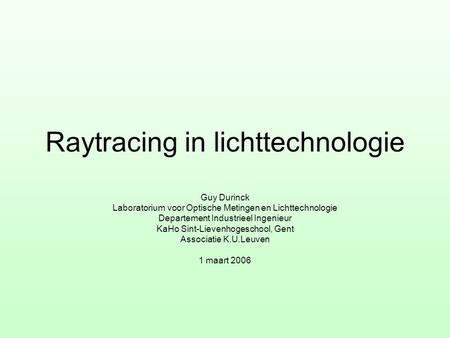 Raytracing in lichttechnologie