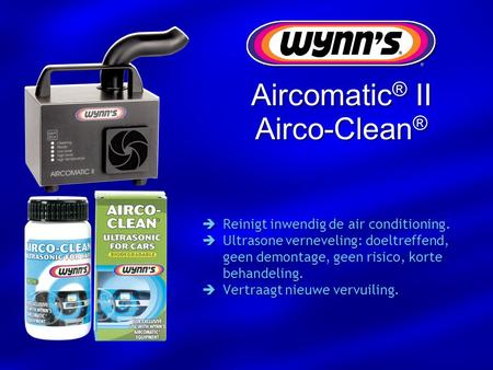 Aircomatic® II Airco-Clean® Reinigt inwendig de air conditioning.