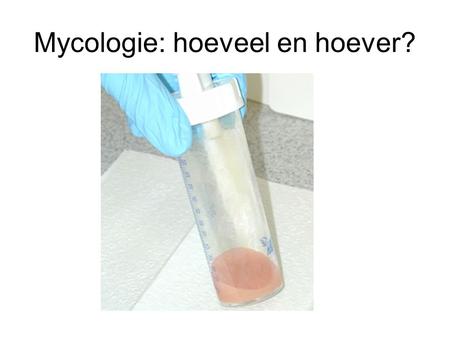 Mycologie: hoeveel en hoever?