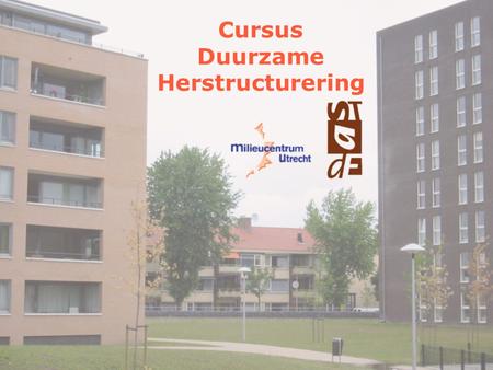 Cursus Duurzame Herstructurering