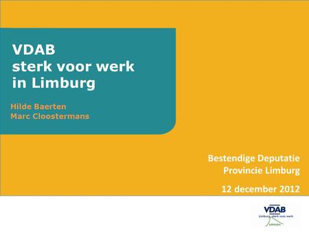 VDAB sterk voor werk in Limburg