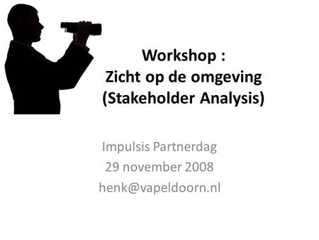 Workshop : Zicht op de omgeving (Stakeholder Analysis)