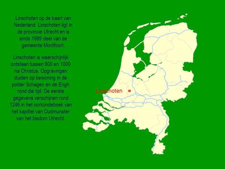 Linschoten op de kaart van Nederland