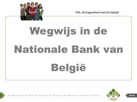Wegwijs in de Nationale Bank van België