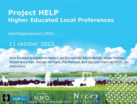 Project HELP Higher Educated Local Preferences Startbijeenkomst URD2