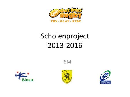 Scholenproject 2013-2016 ISM.