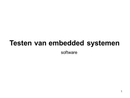 Testen van embedded systemen