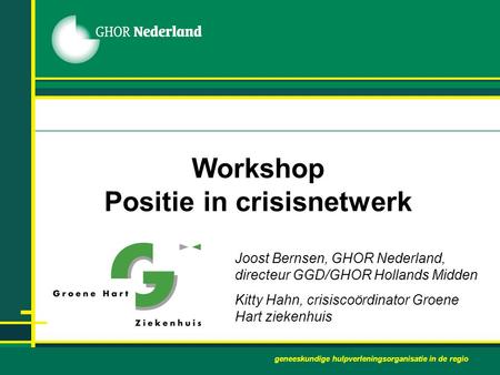 Workshop Positie in crisisnetwerk