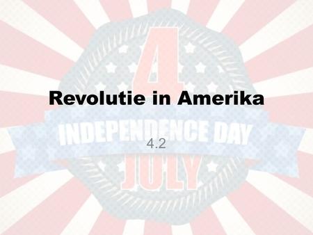 Revolutie in Amerika 4.2.