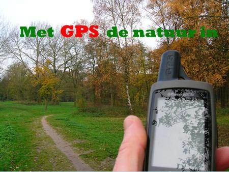 GPS Met de natuur in.
