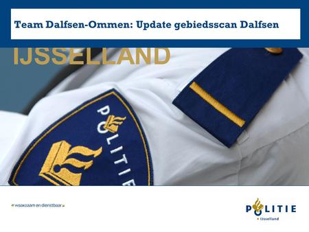 IJSSELLAND Team Dalfsen-Ommen: Update gebiedsscan Dalfsen.