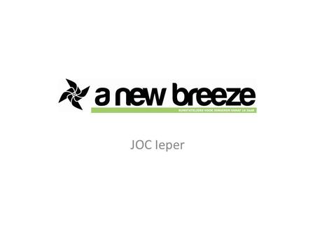 JOC Ieper. • keuze uit 9 kunstateliers fotografie - street art - theater - animatiefilm - textiel - filmregie - schilderkunst & installaties - muziek.