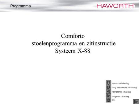 Comforto stoelenprogramma en zitinstructie Systeem X-88