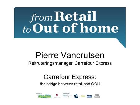 Pierre Vancrutsen Rekruteringsmanager Carrefour Express