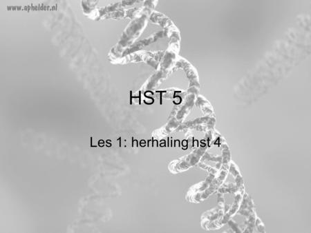 HST 5 Les 1: herhaling hst 4.