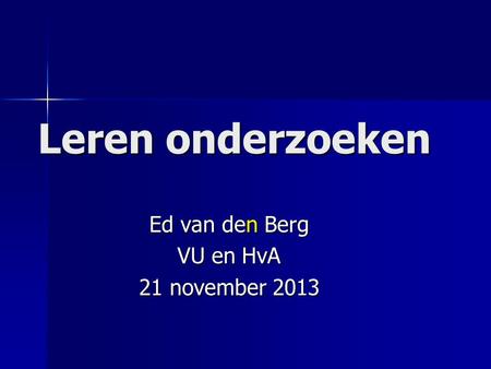 Ed van den Berg VU en HvA 21 november 2013