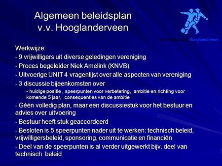 Algemeen beleidsplan v.v. Hooglanderveen
