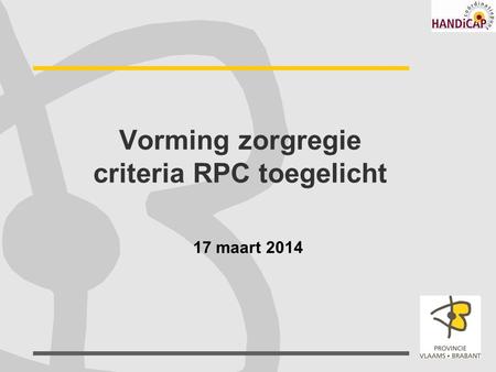 Vorming zorgregie criteria RPC toegelicht