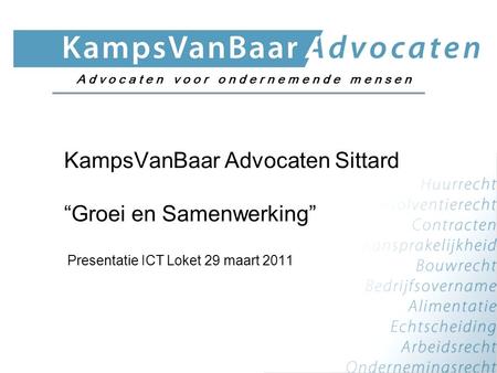 KampsVanBaar Advocaten Sittard “Groei en Samenwerking”