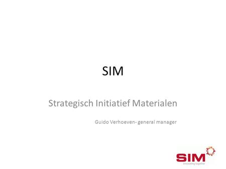 Strategisch Initiatief Materialen Guido Verhoeven- general manager