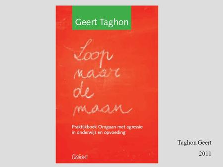 Taghon Geert 2011.