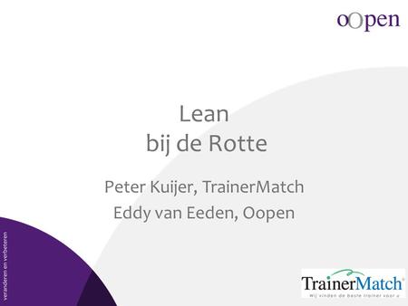 Peter Kuijer, TrainerMatch Eddy van Eeden, Oopen