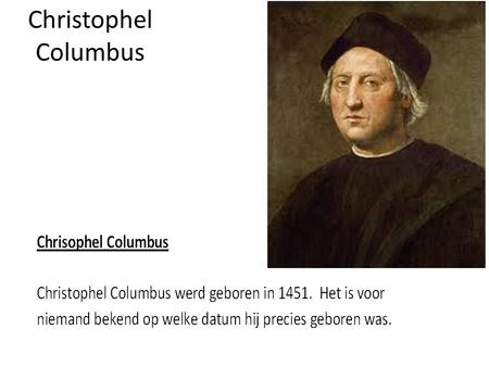 Christophel Columbus.