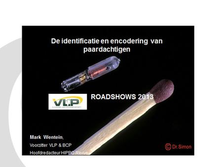 IDENTIFICATIE & ENCODERING VAN PAARDACHTIGEN