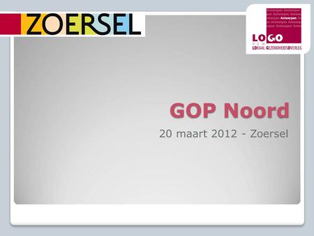 GOP Noord 20 maart 2012 - Zoersel.
