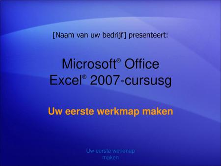 Microsoft® Office Excel® 2007-cursusg