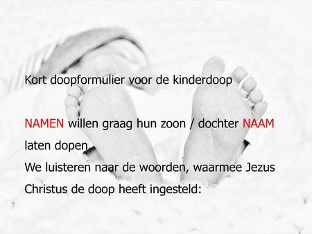 Kort doopformulier voor de kinderdoop