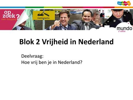 Blok 2 Vrijheid in Nederland