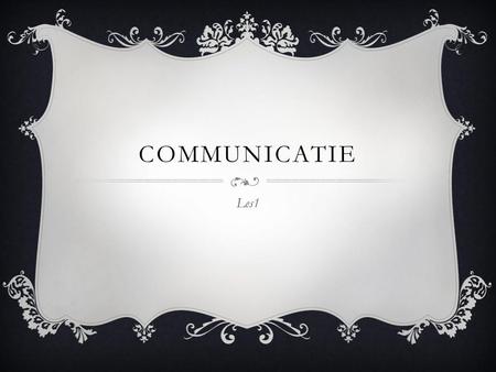 Communicatie Les1.