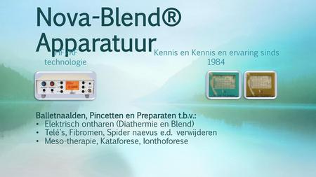 Nova-Blend® Apparatuur