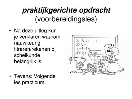 praktijkgerichte opdracht (voorbereidingsles)