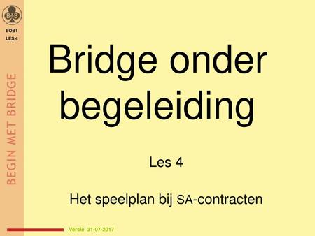 Bridge onder begeleiding