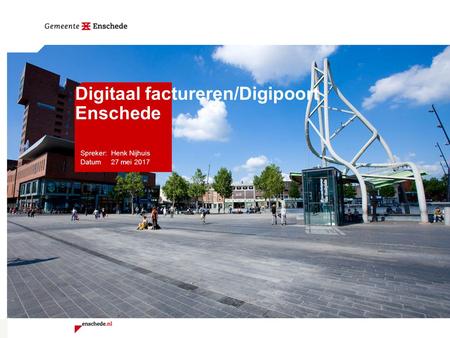 Digitaal factureren/Digipoort Enschede
