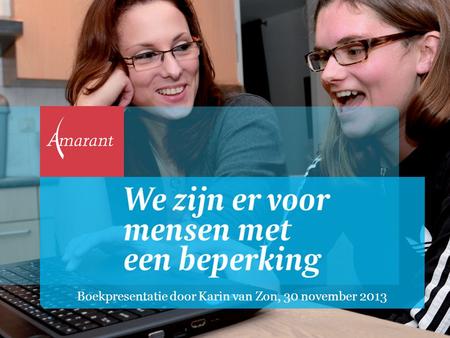 Boekpresentatie door Karin van Zon, 30 november 2013.