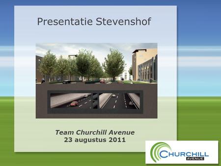 Team Churchill Avenue 23 augustus 2011 Presentatie Stevenshof.