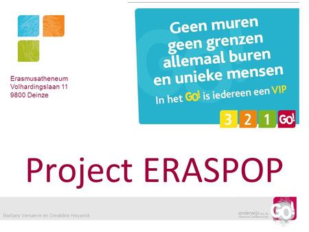 Project ERASPOP Erasmusatheneum Volhardingslaan Deinze