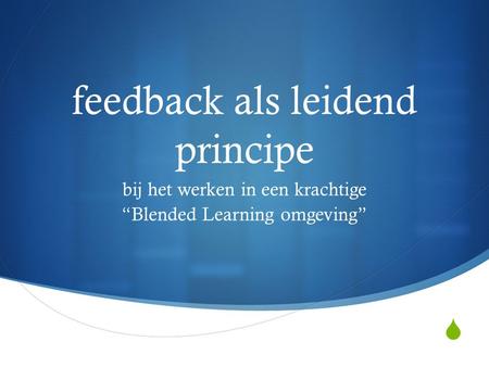 feedback als leidend principe