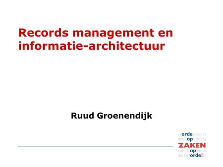 Records management en informatie-architectuur