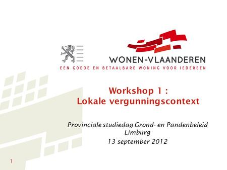 Workshop 1 : Lokale vergunningscontext
