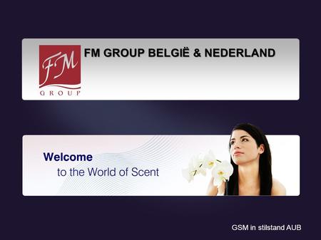 FM GROUP BELGIË & NEDERLAND